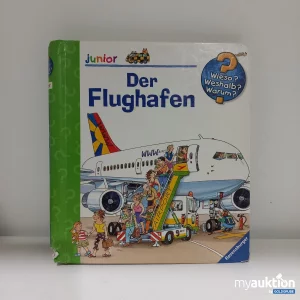 Auktion Kinderbuch "Der Flughafen – Wieso? Weshalb? Warum?"