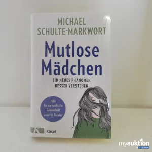 Auktion Mutlose Mädchen von Michael Schulte-Markwort