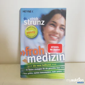 Auktion Froh Medizin von Dr Ulrich Strunz