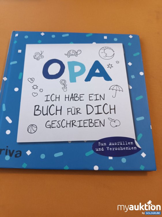 Artikel Nr. 347985: OPA, ich habe ein Buch für dich geschrieben 